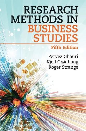 Research Methods in Business Studies by Pervez Ghauri, Kjell ... - 9781108486743
