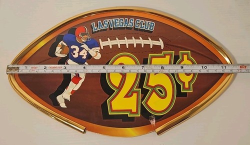 Las Vegas Club Casino Quarter Slot Machine Topper Sign 25 Cents Football Player - Foto 8 di 9