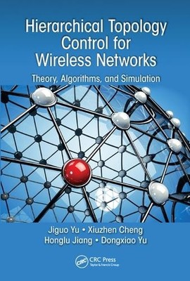 Hierarchical Topology Control for Wireless Networks - 9780367572174
