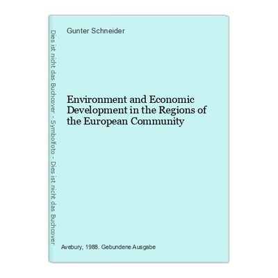 Environment and Economic Development in the Regions of the European Community Sc