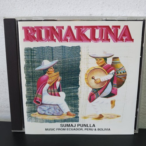 CD Runakana - Sumaj Punlla - Musik aus Ecuador Peru e Bolivien - Made in Europe