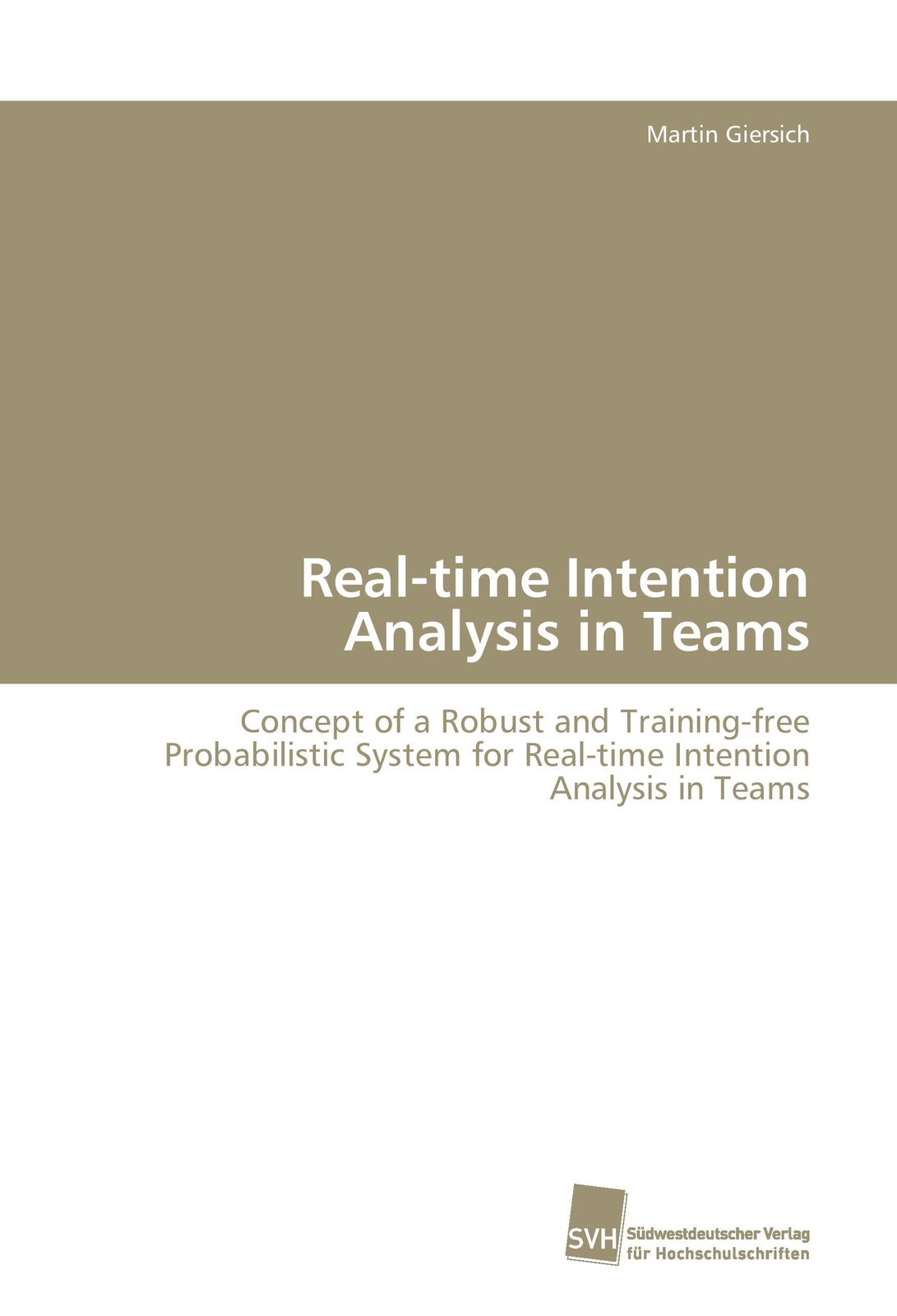 Thumbnail - Martin Giersich | Real-time Intention Analysis In Teams | Taschenbuch