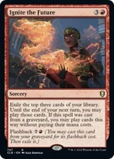 Ignite the Future - Near Mint MTG Commander Legends: Battle for Baldur's Gate