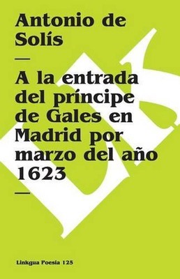 A la entrada del prncipe de Gales en Madrid por marzo del ao 1623 by Antonio de 