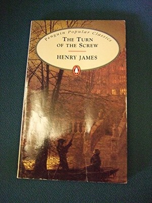 The Turn of the Screw (Penguin Popular Classics),Henry James
