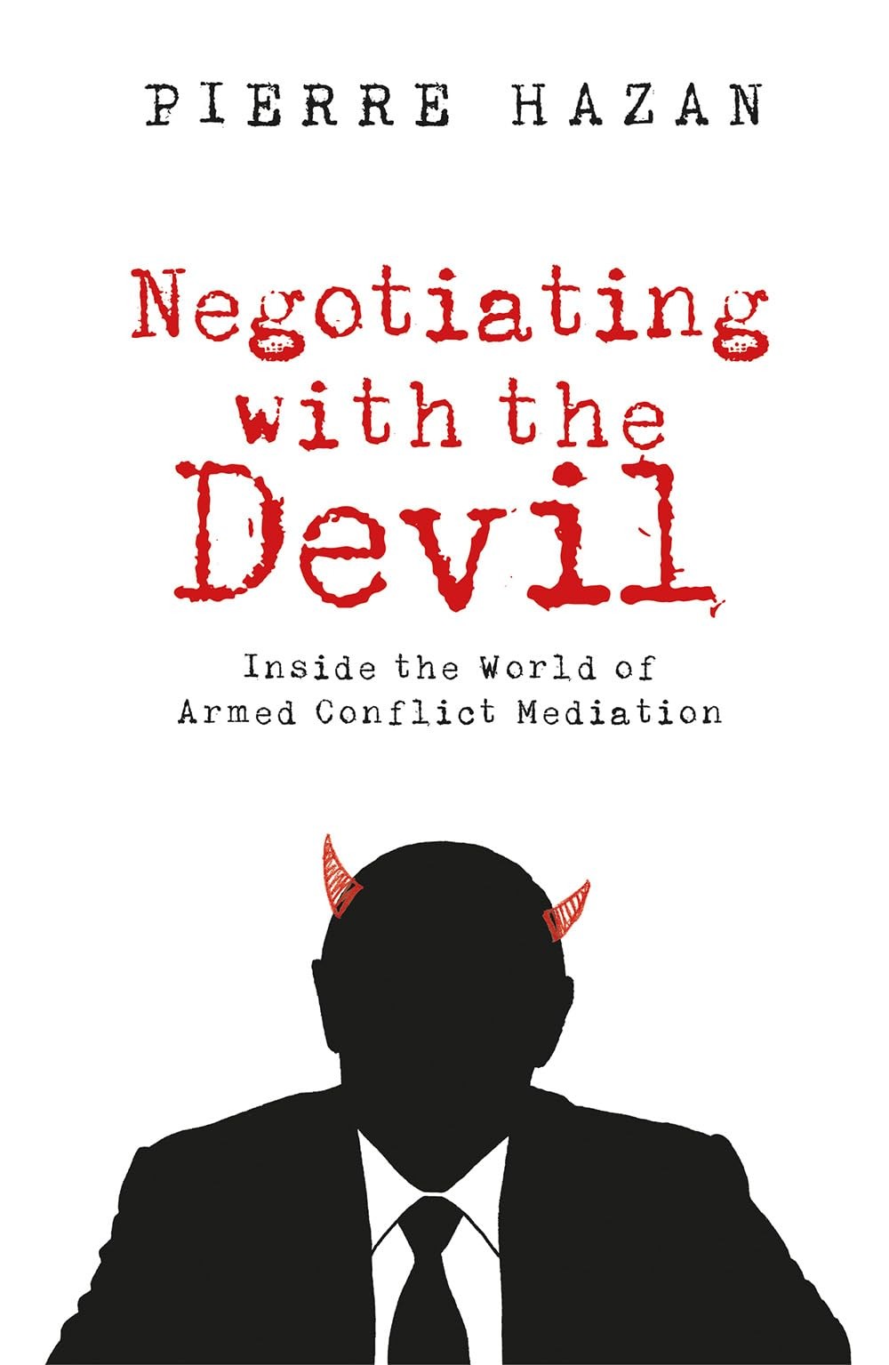 Negotiating with the Devil: Inside the World of Armed Conflict Mediation by Pie - Image 2