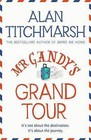 Mr Gandy's Grand Tour by Alan Titchmarsh (Paperback, 2016)