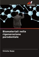 Biomateriali Nella Rigenerazione Parodontale Vinisha Bajaj Taschenbuch 2024