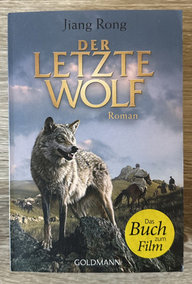 Der letzte Wolf - Roman - Jiang Rong