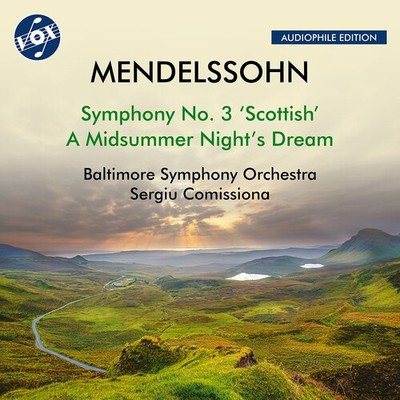 Sergiu Comissiona - Mendelssohn: Symphony No. 3, Op. 56, ''Scottish''; A Midsummer