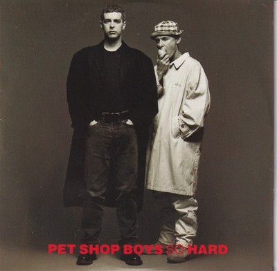 PET SHOP BOYS - SO HARD - UK IMPORT CD SINGLE NM - BEHAVIOR