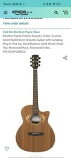 Stretton Payne Electro Acoustic Guitar (used 6months Amazon 400£ Now Ebay 319£)