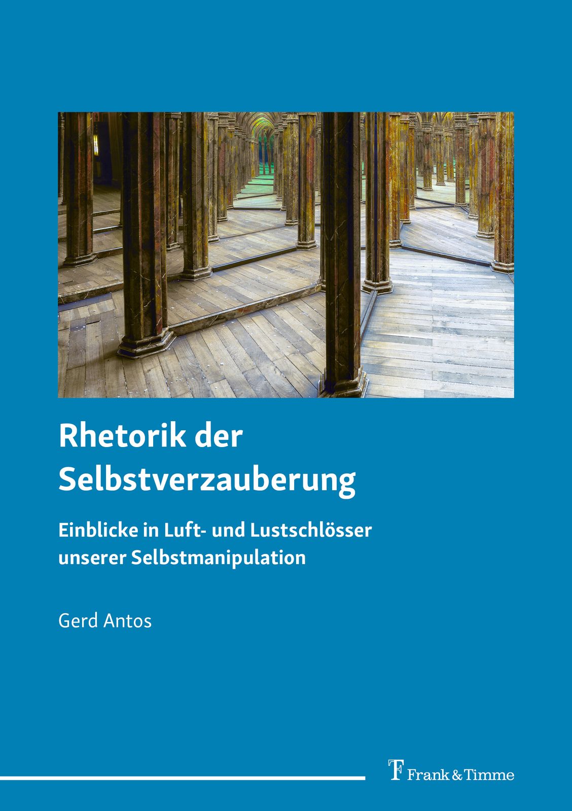 Thumbnail - Gerd Antos / Rhetorik Der Selbstverzauberung