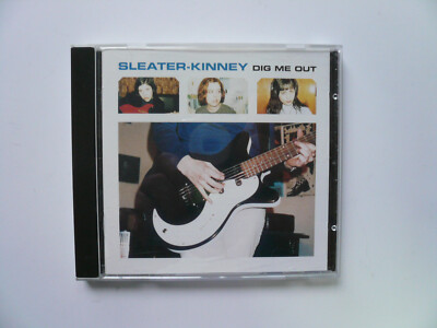  Sleater-Kinney : Dig me out / CD