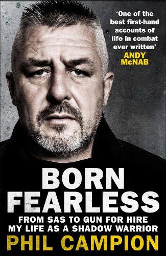 Phil Campion Born Fearless (Tascabile)