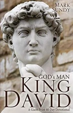 GOD's MAN KING DAVID: A Giant Print 40 Day Devotional                          