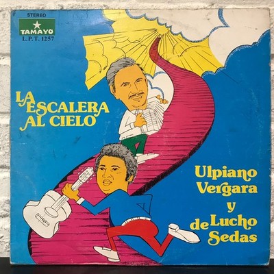 Ulpiano Vergara Y Lucho De Sedas/La Escalera Al Cielo 1257 Used LP
