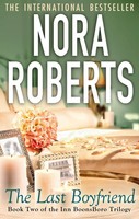 The Last Boyfriend | Number 2 In Series | Nora Roberts | Englisch | Taschenbuch