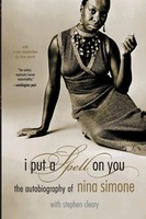 I Put A Spell On You | The Autobiography Of Nina Simone | Nina Simone | Buch