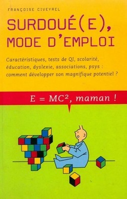 Hochbegabt, Bedienungsanleitung - Françoise Civeyrel - V235699