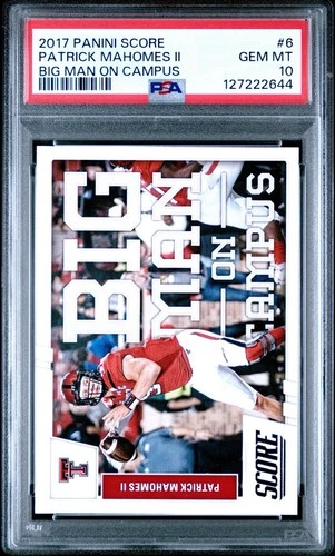 2017 PANINI SCORE PATRICK MAHOMES II #6 BIG MAN ON CAMPUS PSA 10