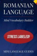 Romanian Language Mini Vocabulary Builder: Stress Labeled!