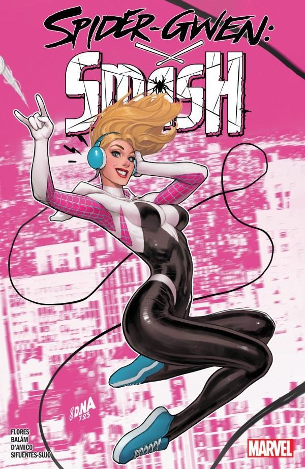 SPIDER-GWEN SMASH GRAPHIC NOVEL New Paperback Collects 4 Part Series