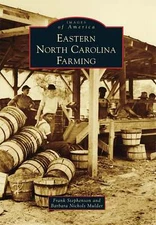 NEW Arcadia Publishing Eastern North Carolina Farming, NC 9781467122016 Images o