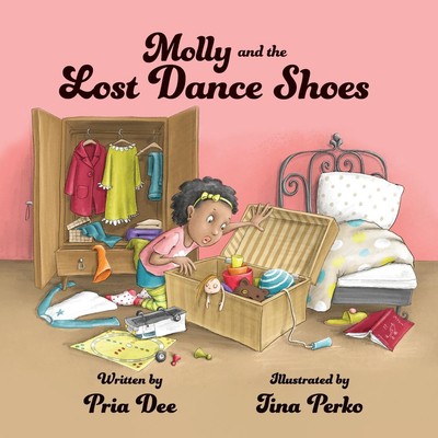 Pria Dee | Molly and the Lost Dance Shoes | Taschenbuch | Englisch (2022)