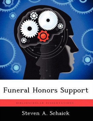 Schaick - Funeral Honors Support - paperback or softback - X555z