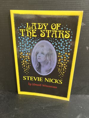 Stated 1st Edition LADY OF THE STARS: STEVIE NICKS By Edward Wincentsen Trade PB