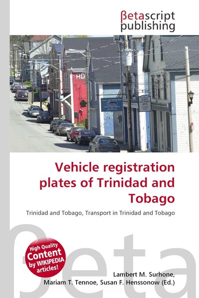 Lambert M. Surhone (U. A.) | Vehicle Registration Plates Of Trinidad And Tobago-image