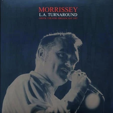 Morrissey - LA Turnaround: Greek Theatre Broadcast 1997 - LP