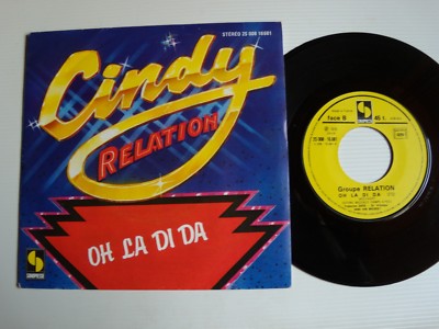 RELATION Gruppe: Oh la di da / Cindy 7'' 45T 1979 SONOPRESSE 2S 008-16681 PERNOD