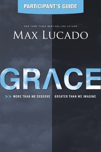 Thumbnail - Max Lucado Grace Participant's Guide (taschenbuch)