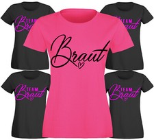 Junggesellinnenabschied Frau/Damen T-Shirt - Braut- Bride/Team Braut JGA Brautj