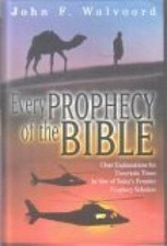 Every Prophecy of the Bible - Hardcover By John F. Walvoord - GOOD