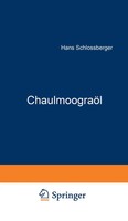 ChaulmoograöL Na SchloßBerger Taschenbuch Iv Deutsch Springer-Verlag Gmbh
