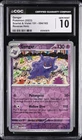 2023 POKEMON SCARLET & VIOLET REVERSE HOLO #094/165 GENGAR CGC 10 GEM MINT