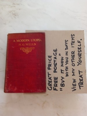 Wells, H.G. A Modern Utopia. 1905. Very scarce in this condition.