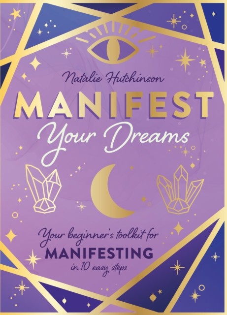 Manifest Your Dreams: Your beginner’s toolkit for manifesting in 10 easy step - Image 2