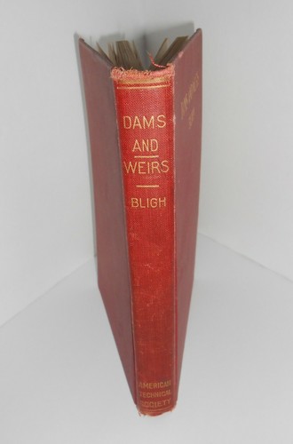 DAMS AND WEIRS Hardcover Book by W. G. BLIGH Copyright 1916 - Picture 3 of 11