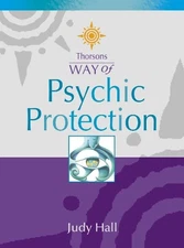 Psychic Protection (Thorsons Way of) by Hall, Judy 0007110219 The Fast Free