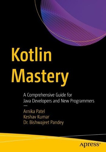 Kotlin Mastery - 9798868816178