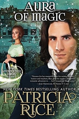 AURA OF MAGIC: UNEXPECTED MAGIC BOOK FOUR (VOLUME 4) By Patricia Rice BRAND NEW