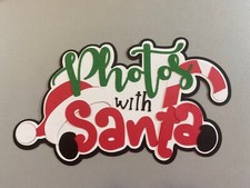 Christmas Photos With Santa Layered Scrapbooking Die Cut Embellishment