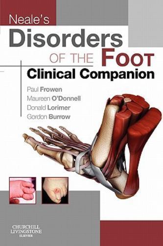 Neale's Disorders of the Foot Clinical Companion Frowen O'Donnell Burrow Lorimer