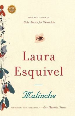 Malinche : A Novel by Laura Esquivel (2007, Trade Paperback)