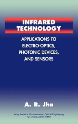 Infrared Technology: Applications to Electro-Optics, Photonic Devices and Senso