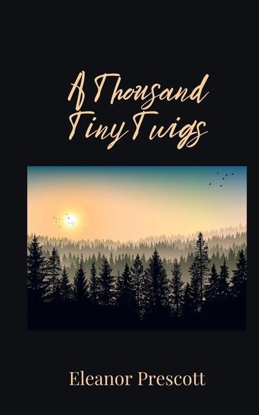 Eleanor Prescott | A Thousand Tiny Twigs | Taschenbuch | Englisch (2025)-image